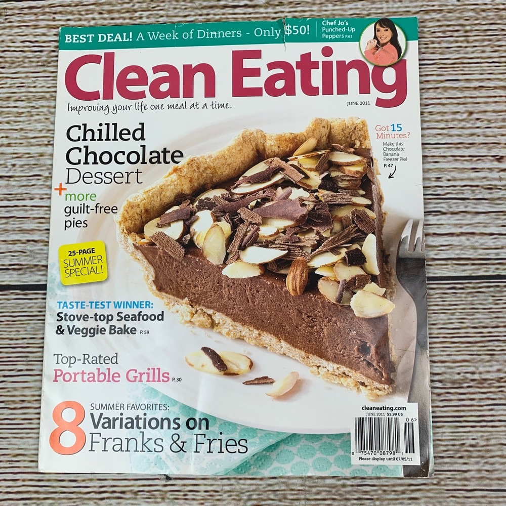 Clean Eating Magazine‎ [June 2011] Volume 4 Issue 5 Chilled Chocolate Dessert